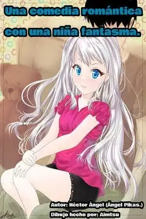 Portada de Una comedia romántica con una niña fantasma.- Volúmenes completos.