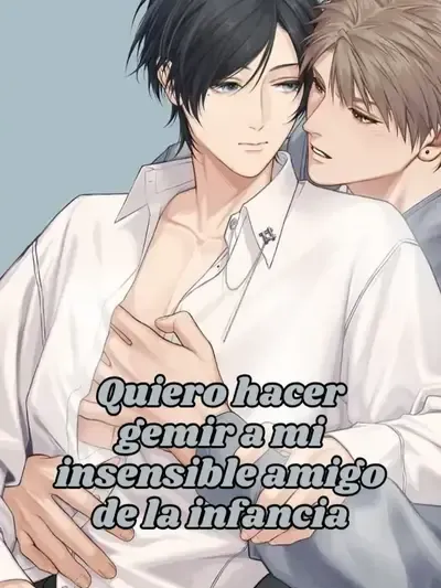 Portada de Quiero hacer gemir a mi insensible amigo de la infancia