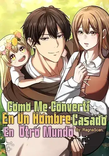 Portada de Cómo me convertí en un hombre casado en otro mundo