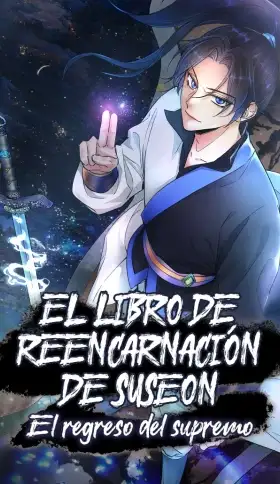 Portada de El libro de reencarnación de Suseon: El regreso del supremo