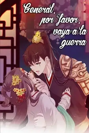 Portada de General, por favor, vaya a la guerra