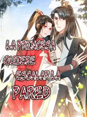 Portada de La Princesa Quiere Escalar El Muro